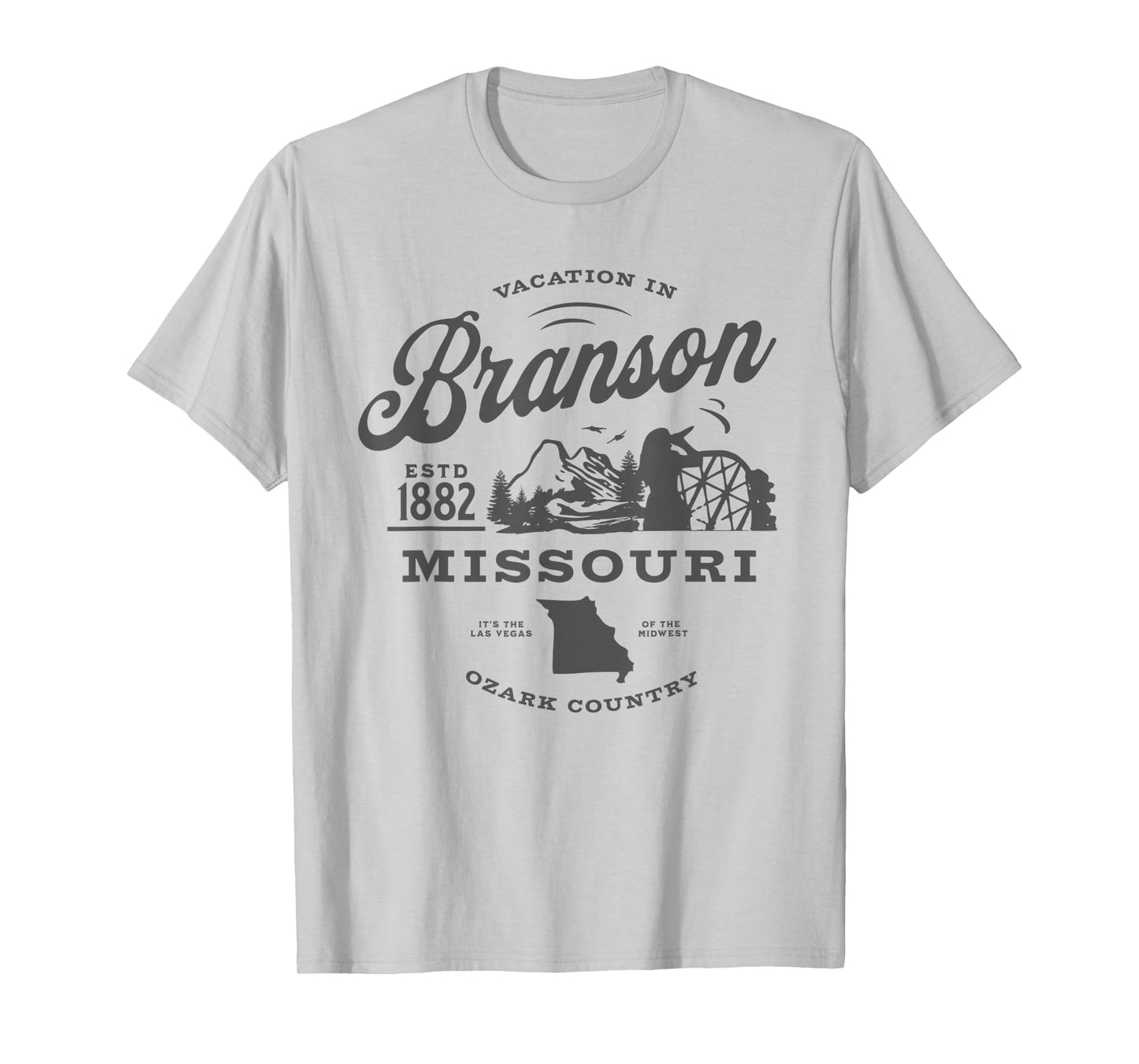 Vacation in Branson, Missouri Estd 1882 Vegas of the Midwest T-Shirt