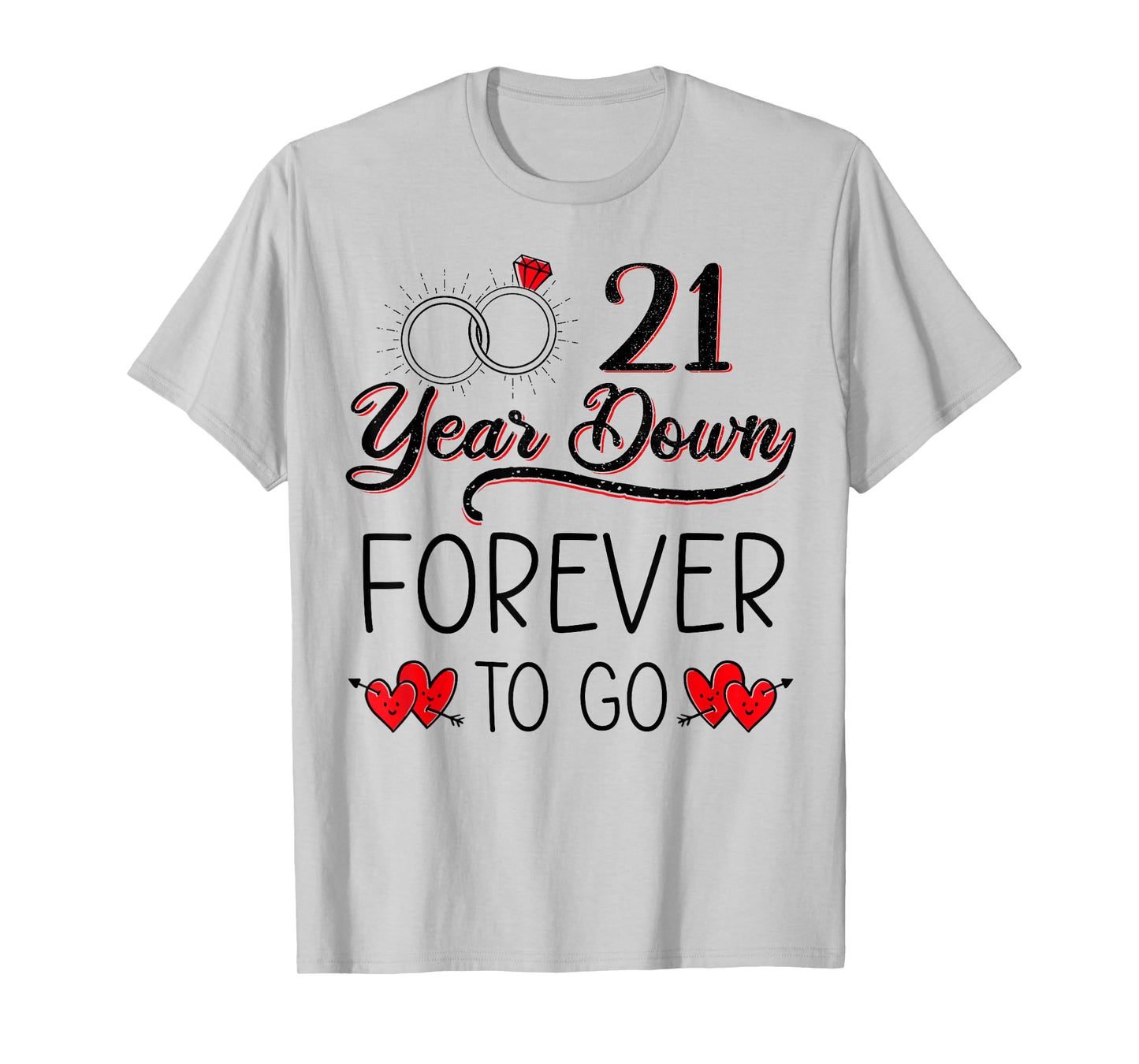 21 Years Down Forever To Go 21st Wedding Anniversary Couple T-Shirt