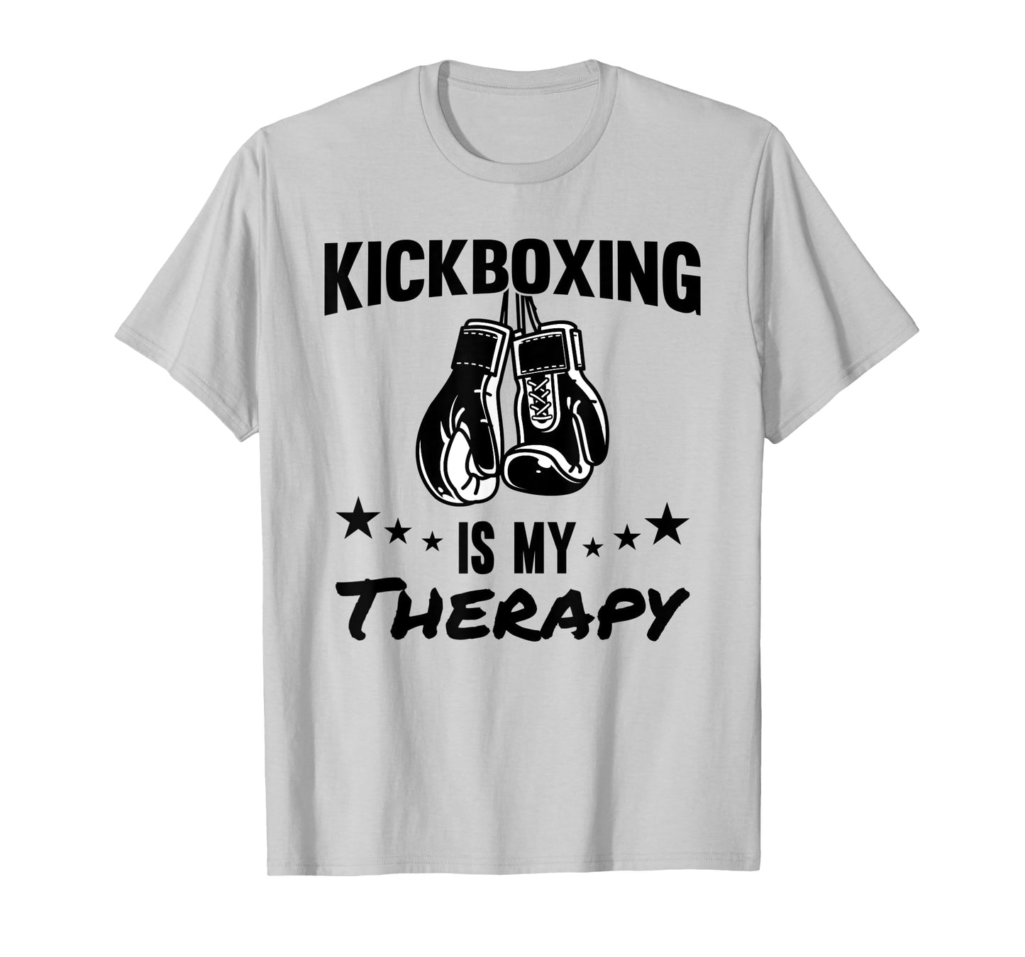 Kickboxing Is My Therapy Funny Kickboxer Gym Men Women T-Shirt