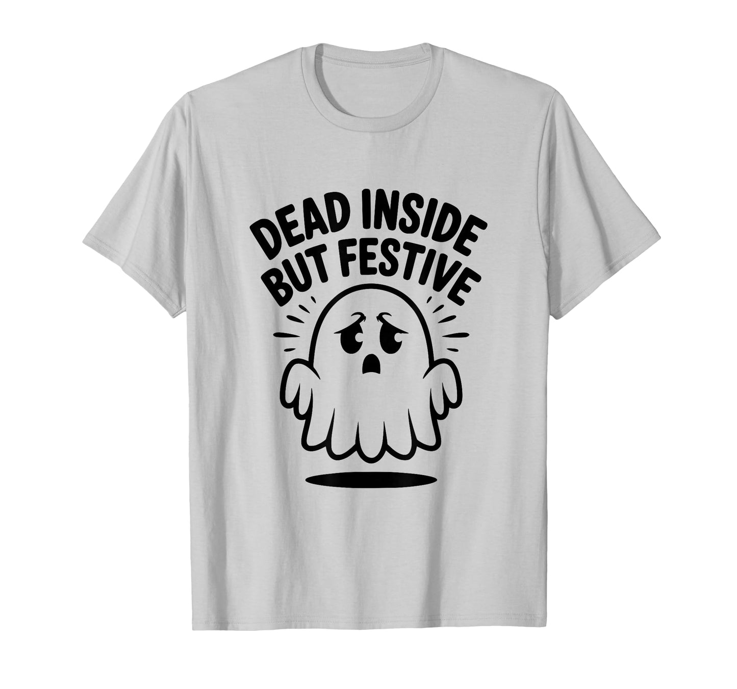 Dead Inside But Festive Ghost Halloween Introvert T-Shirt