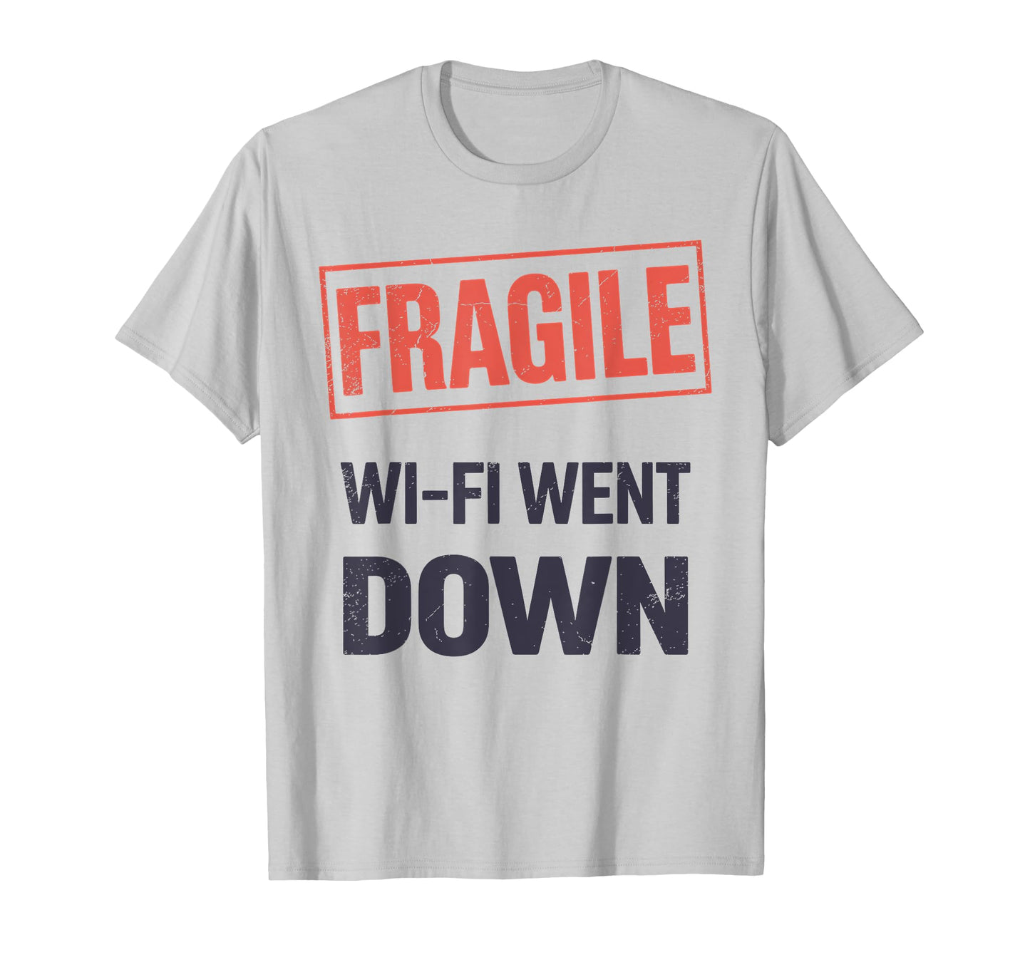 Fragile Wi-Fi Went Down – Funny Internet Outage Gamer T-Shirt