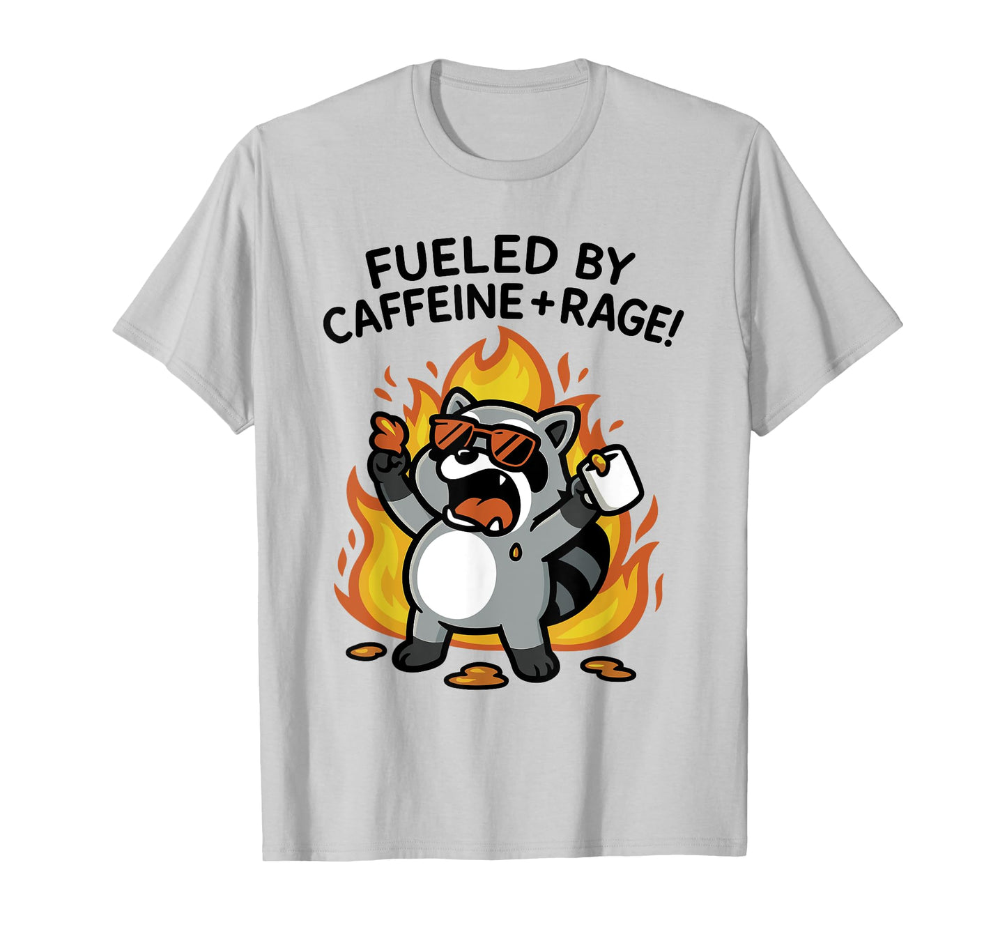 Funny Fueled By Caffeine Rage T-Shirt