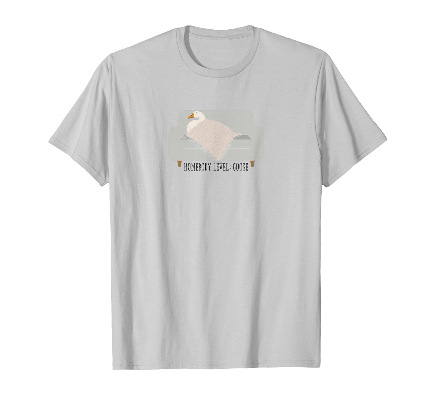 Homebody Level: Goose - Cozy Porch Goose Design Gift T-Shirt