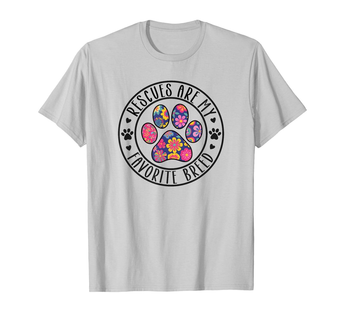 Rescues Are My Favorite Breed T-Shirt