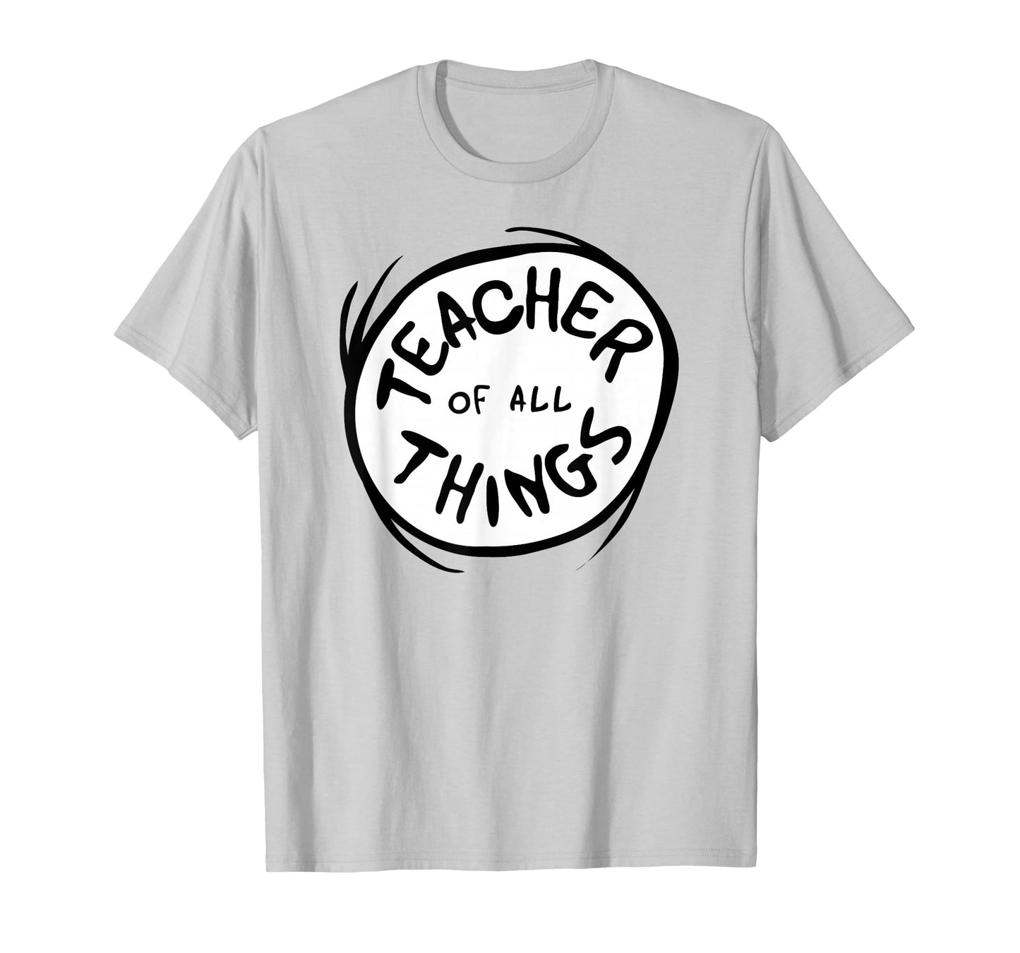 Dr. Seuss Teacher of All Things Emblem T-Shirt