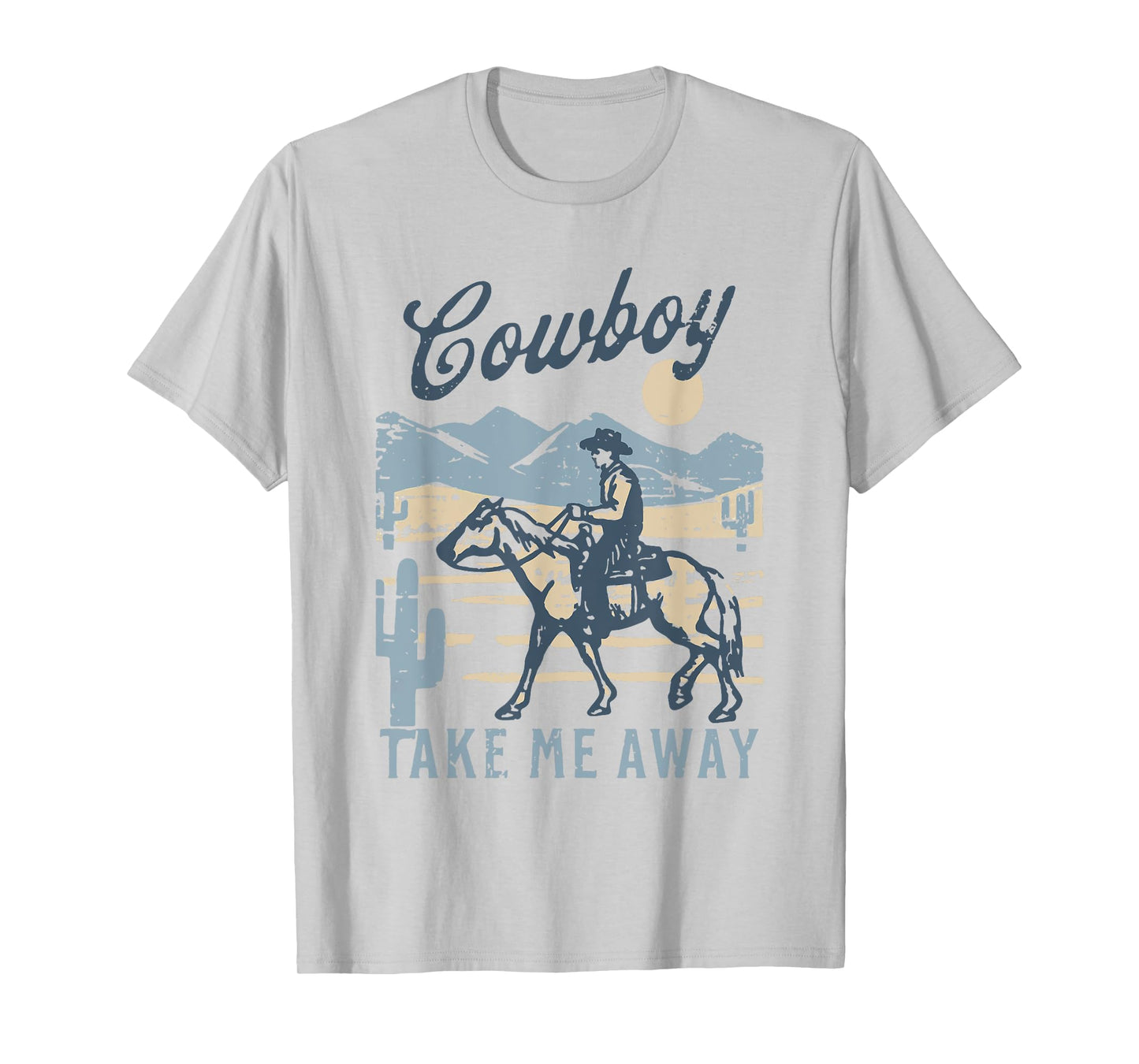 Vintage Western Life Rodeo Country Cowboy Take Me Away T-Shirt