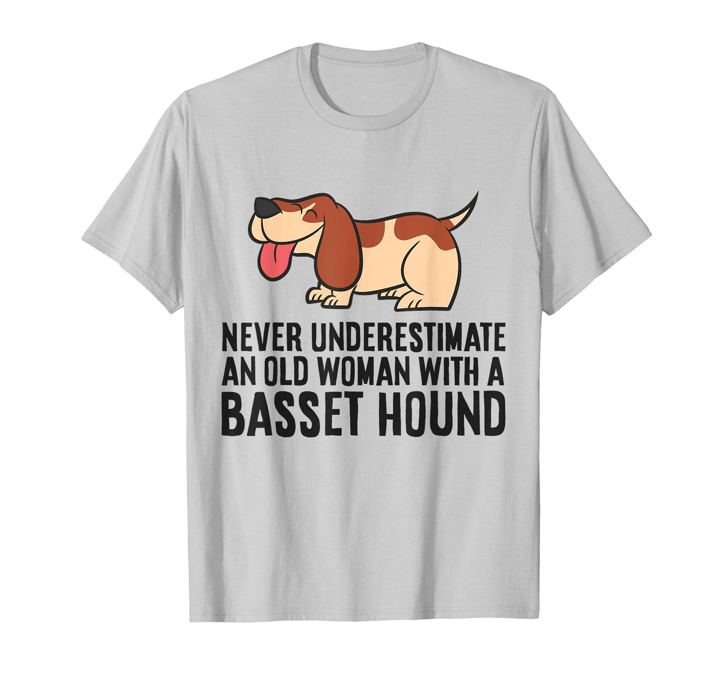 Never Underestimate An Old Woman With A Basset Hound T-Shirt