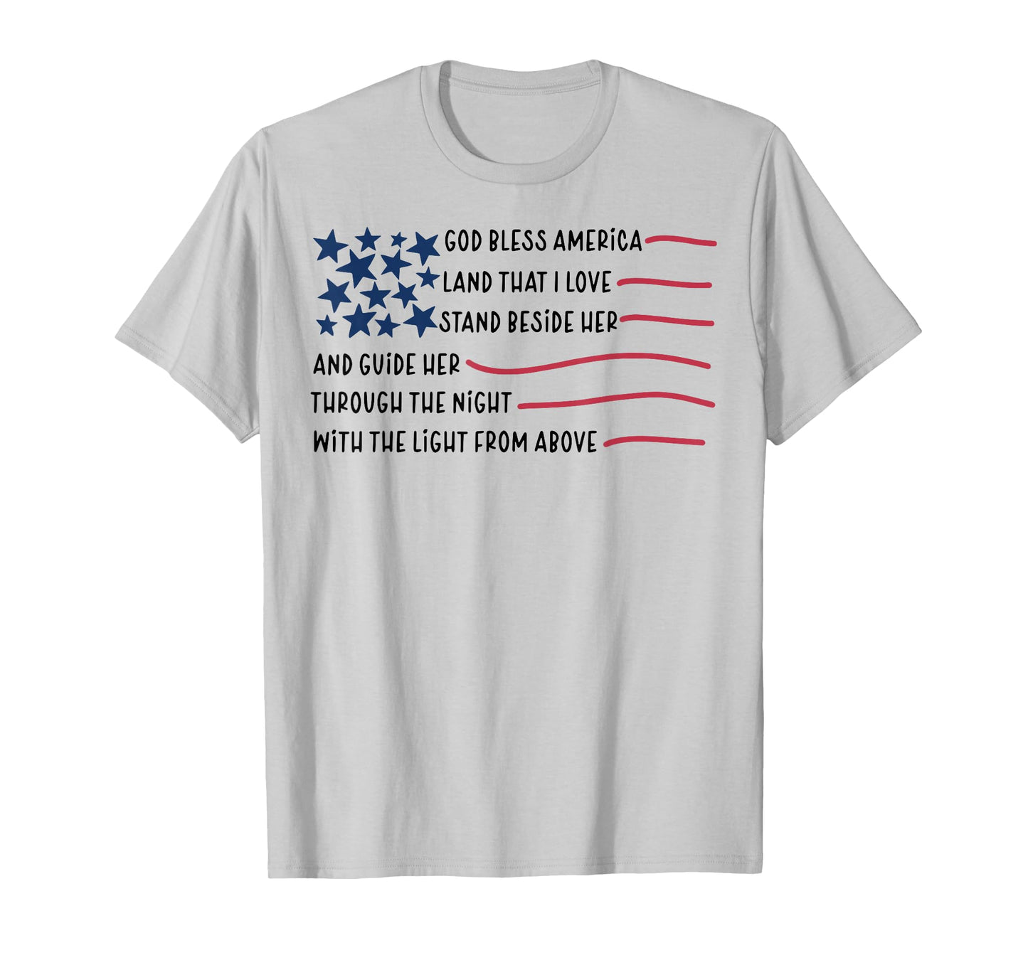 God bless America Land That I Love Stand Beside Her T-Shirt