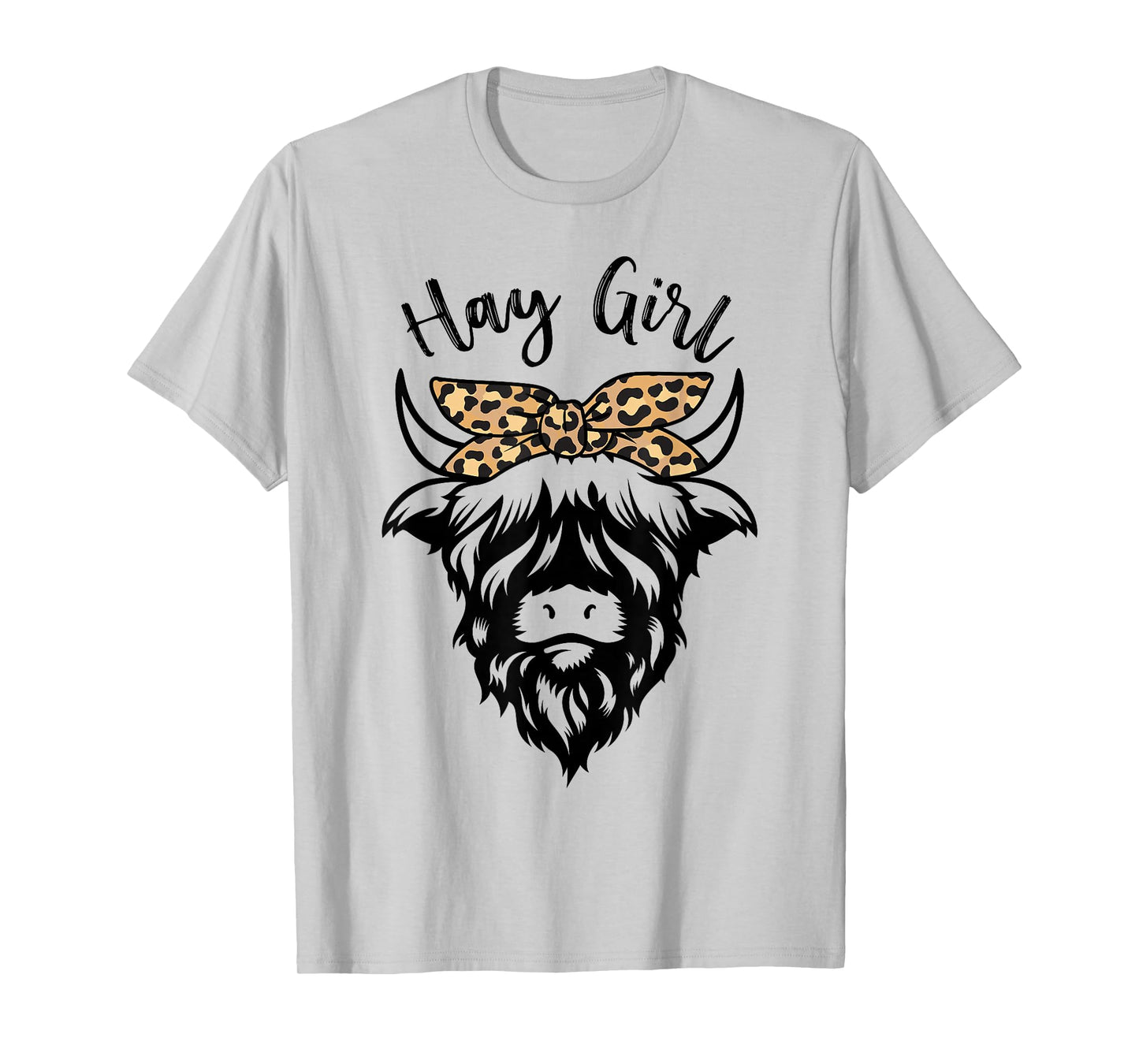 Hay Girl Farmer Leopard Highland Cattle Cow Farm Lovers T-Shirt