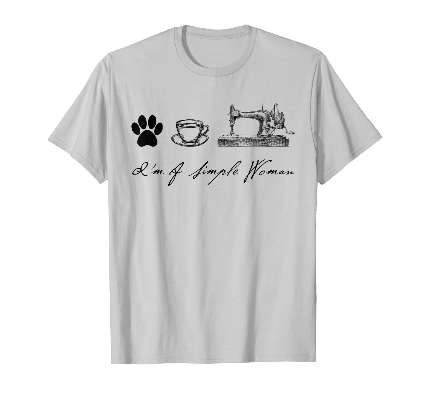 Sewer Sewing Quilter I'm a simple woman Dog Coffee Sewing T-Shirt
