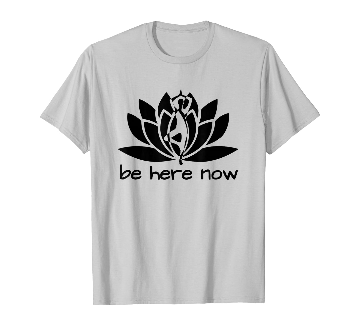 Yoga Be Here Now Fitness Workout Namaste Lotus for Women T-Shirt