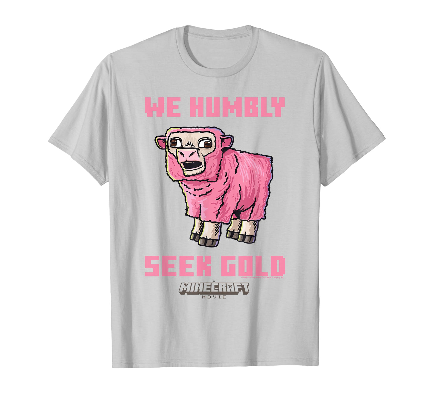 A Minecraft Movie We Humbly Seek Gold Pink Sheep T-Shirt
