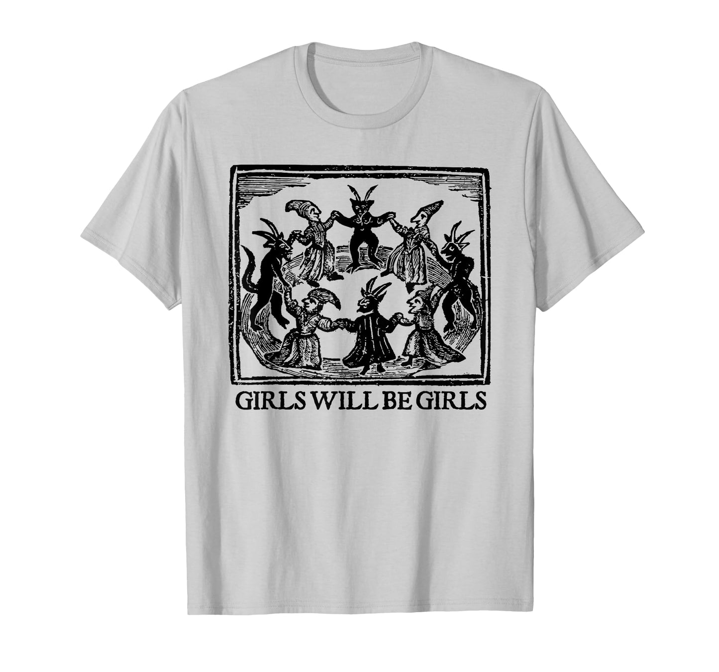 Witch Witches Devil Halloween Girl Will Be Girls Spooky T-Shirt