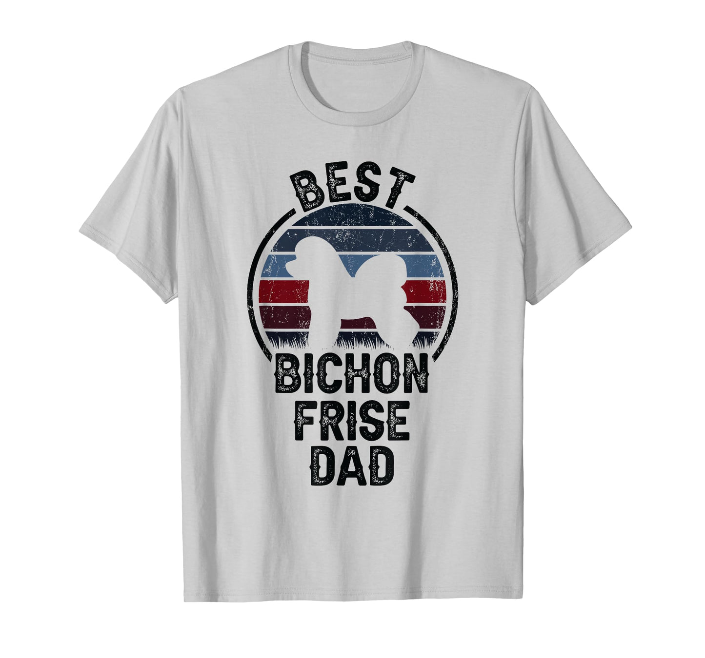 Best Dog Father Dad - Vintage Bichon Frise Men Women T-Shirt