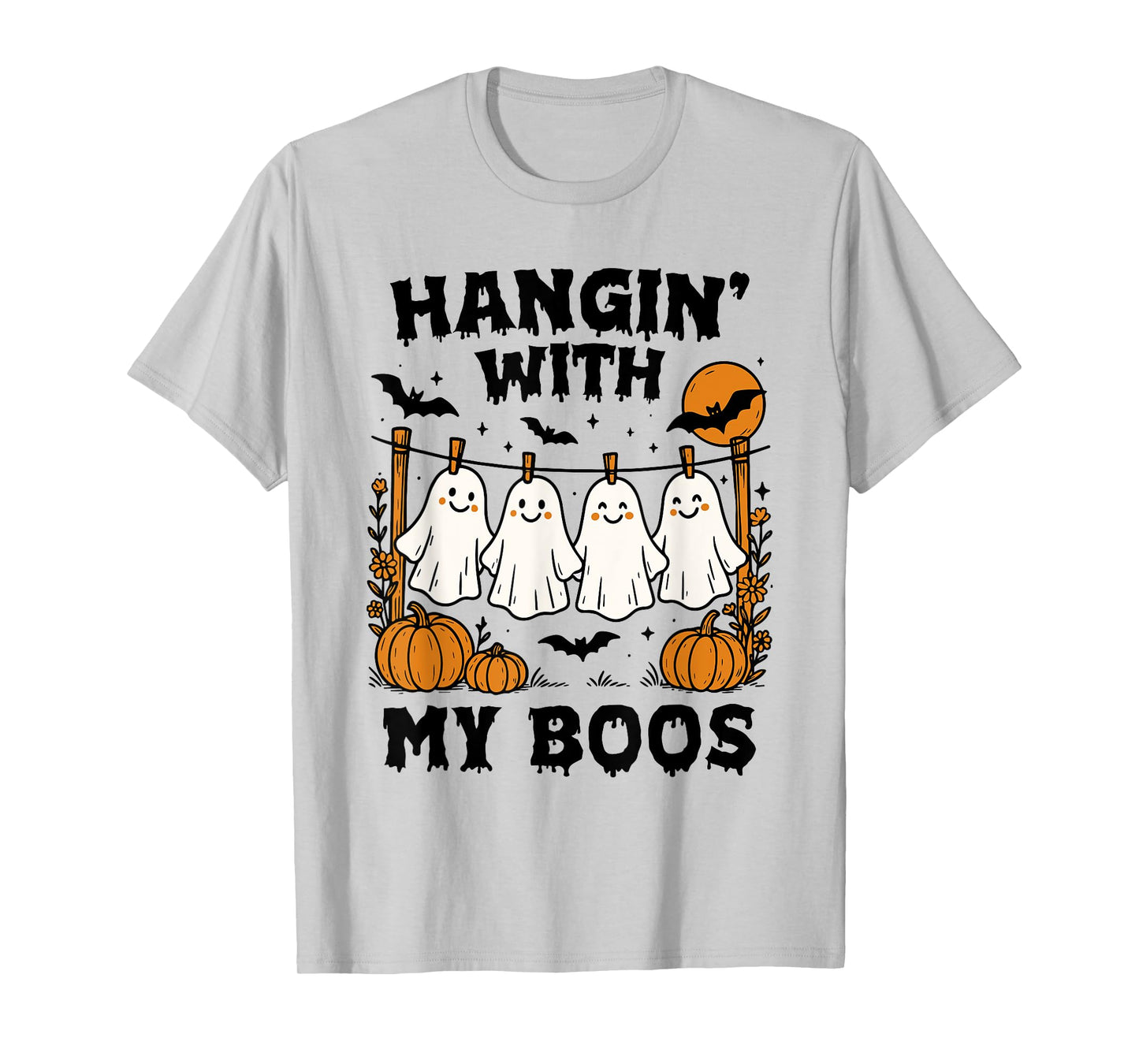 Hangin' With My Boos Cute Ghost Halloween Spooky Candy Women T-Shirt