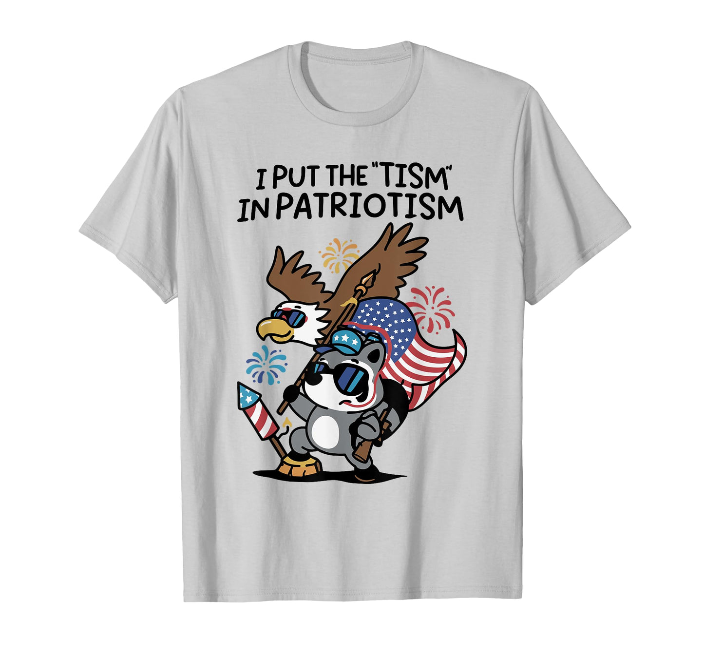 I Put The Tism in Patriotism Athletic Eagle T-Shirt