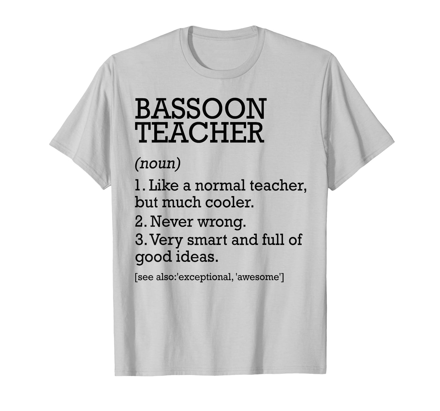 Bassoon Teacher Job Definition Personalized Funny T-Shirt