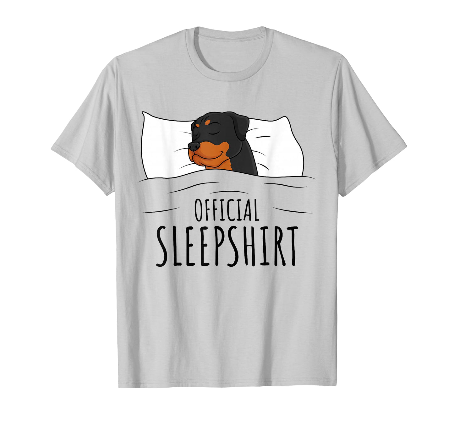 Rottweiler Dog Rottie Official Sleepshirt T-Shirt