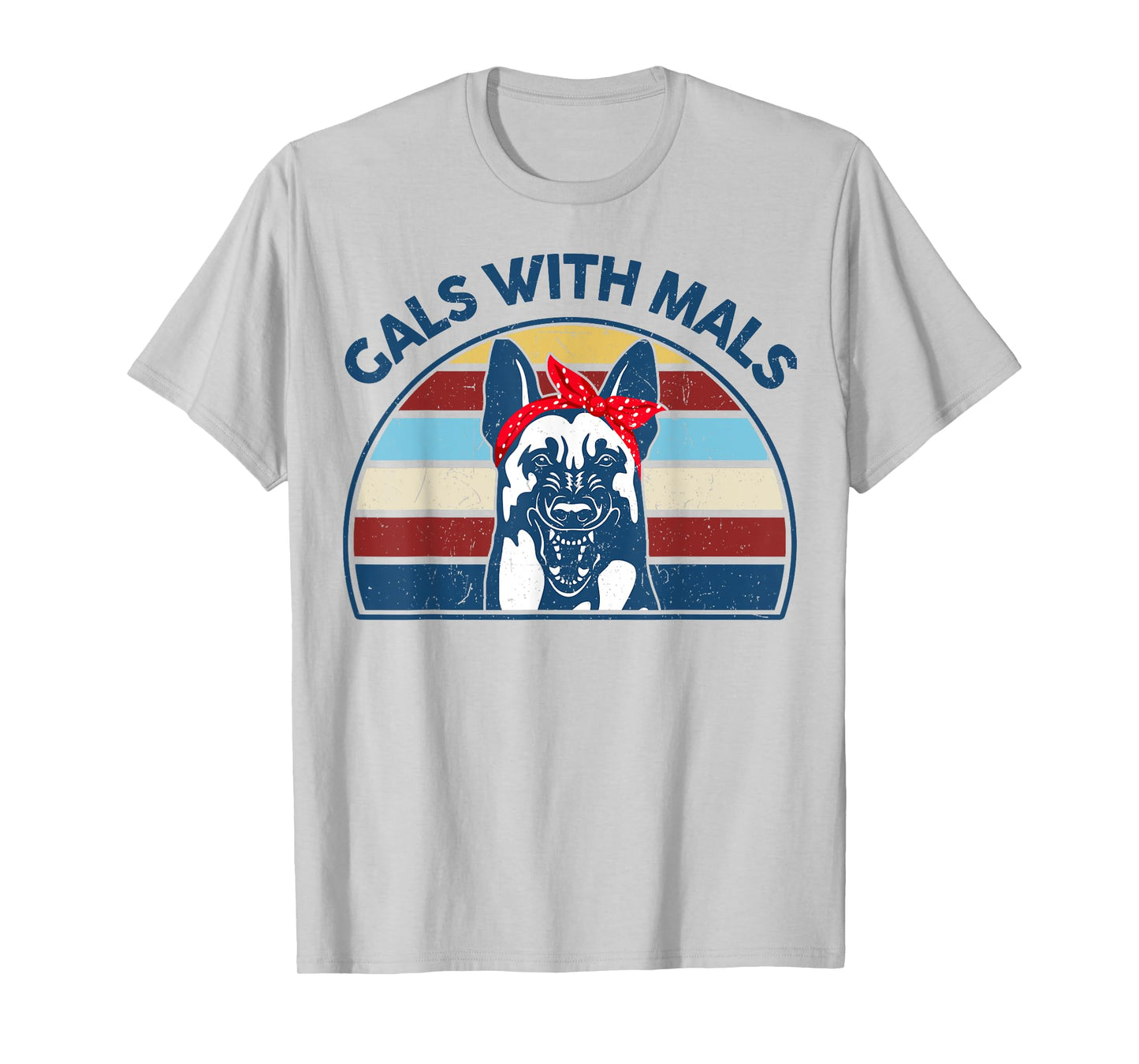 Funny Belgian Malinois Gals With Mals for Maligator Dog Mom T-Shirt