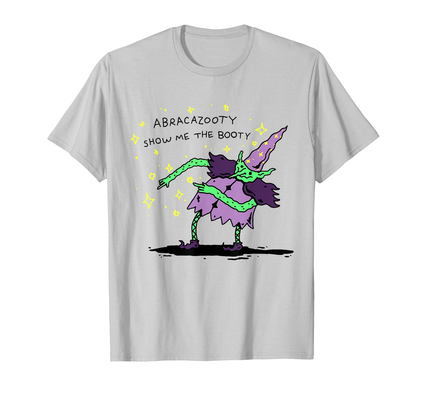 Abracazooty Show Me the Booty Funny Wizard T-Shirt