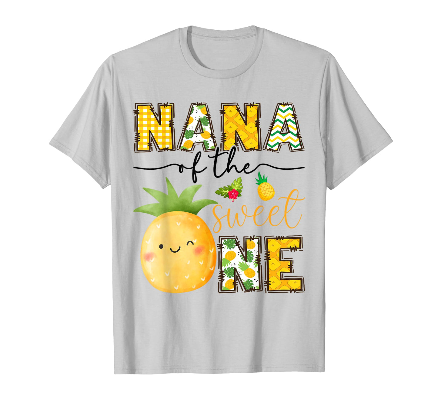 Nana Of The Sweet One Pineapple 1St Birthday Girl T-Shirt