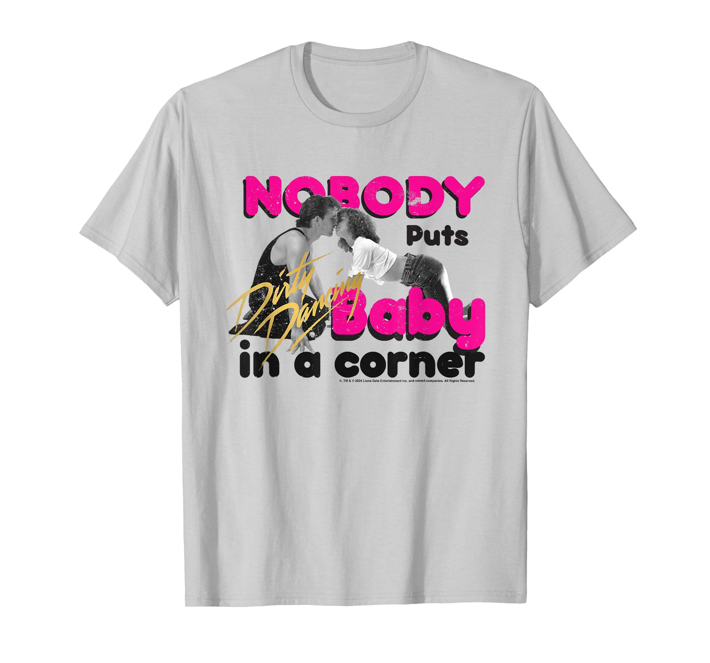 Dirty Dancing Nobody Puts Baby In A Corner Johnny & Baby T-Shirt