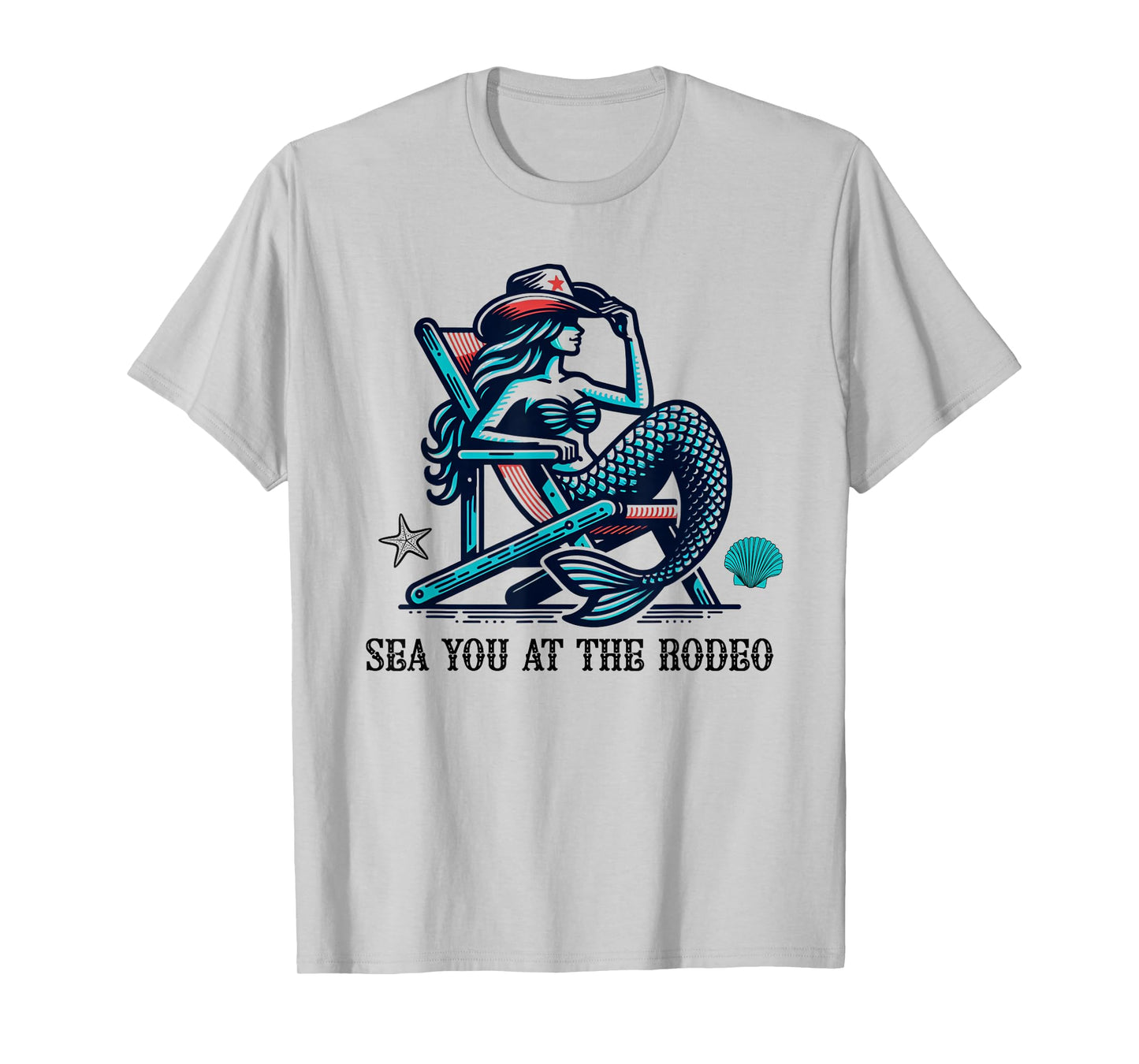 Sea You At The Rodeo Mermaid and Cowboy Hat Summer Beachy T-Shirt