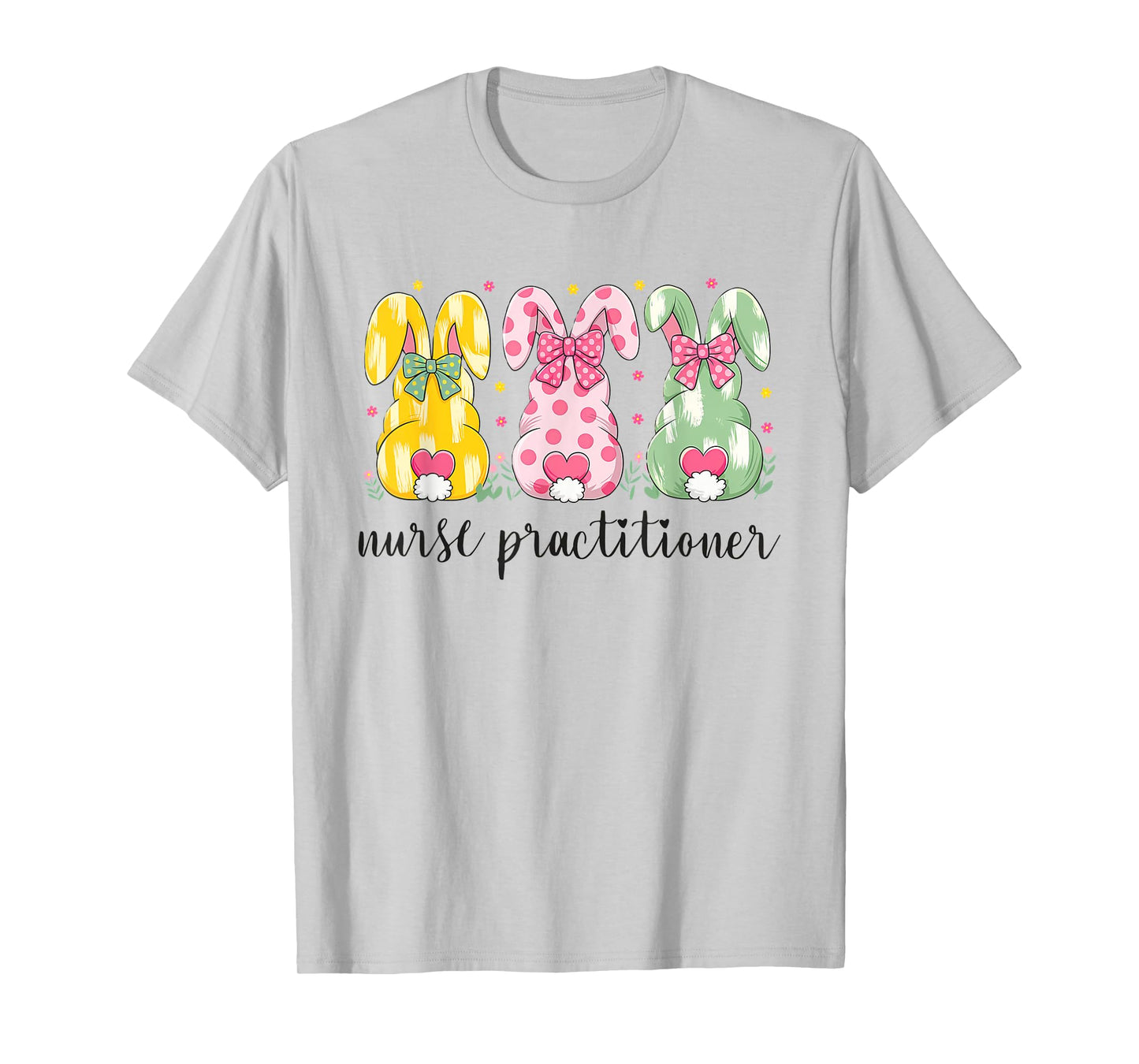 Nurse Practitioner Easter Bunnies NP Nursing Students T-Shirt