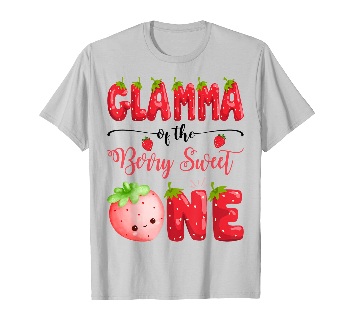 Glamma Of The Berry Sweet One Birthday Girl Strawberry T-Shirt