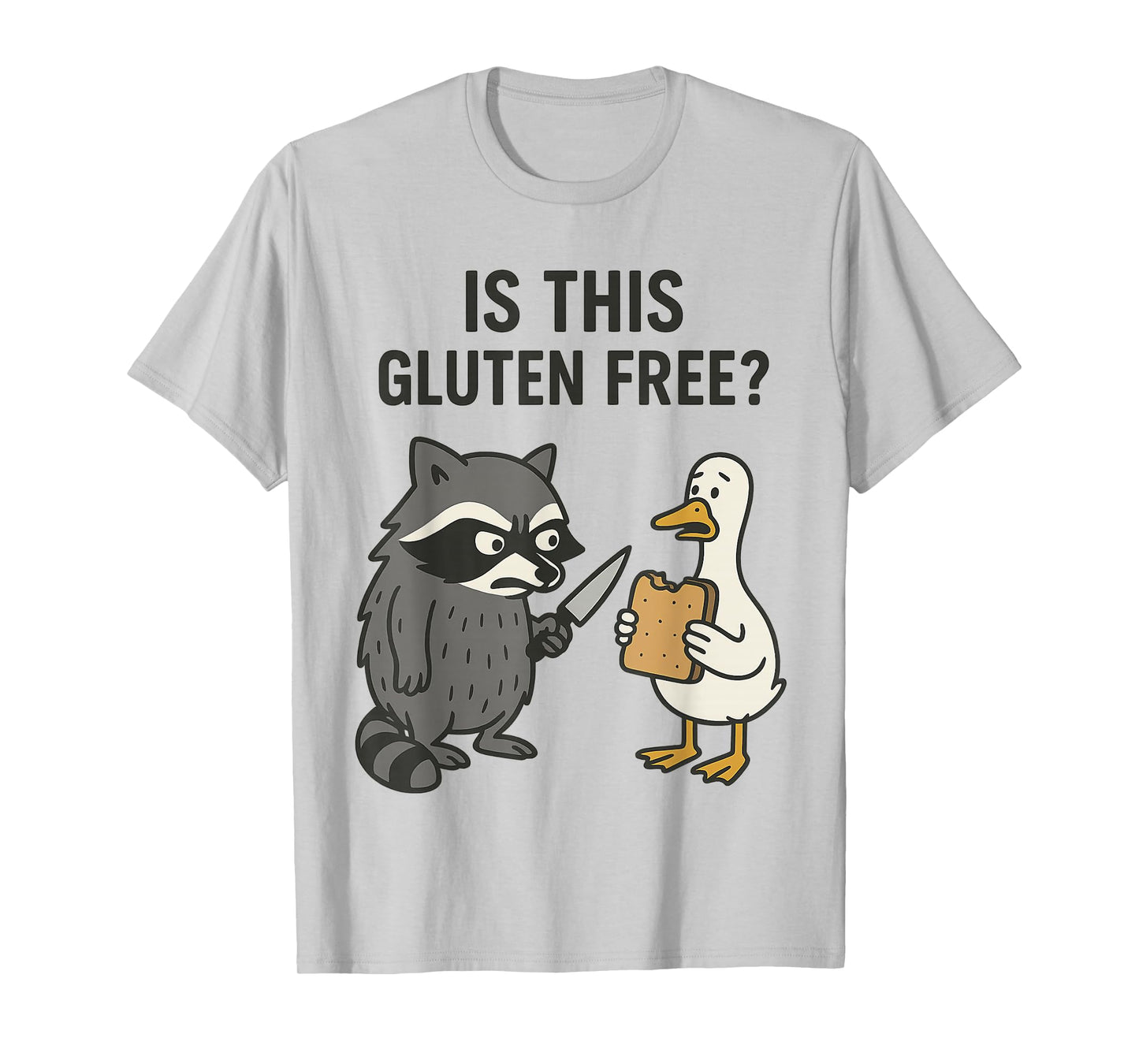 is This Gluten Free ? Funny Raccoon and Duck T-Shirt