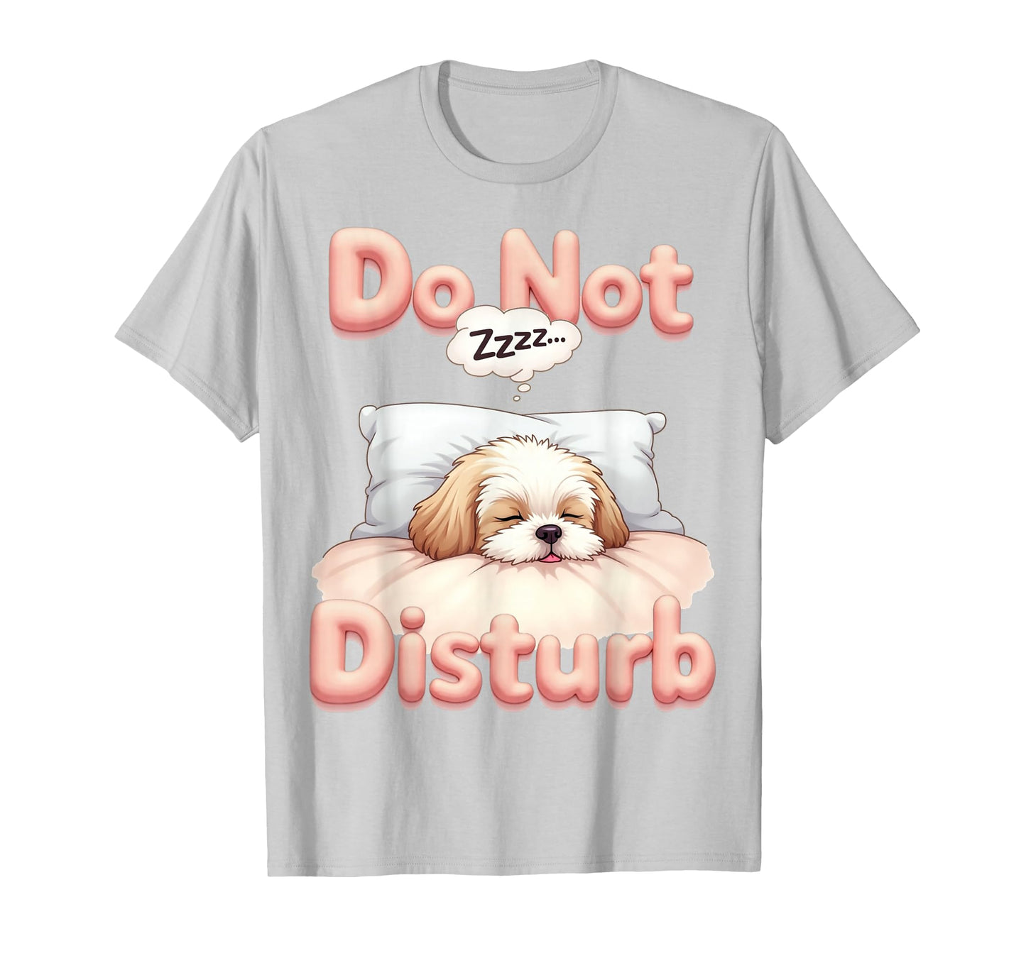 Do Not Disturb Shih Tzu Dog Funny Pajamas T-Shirt