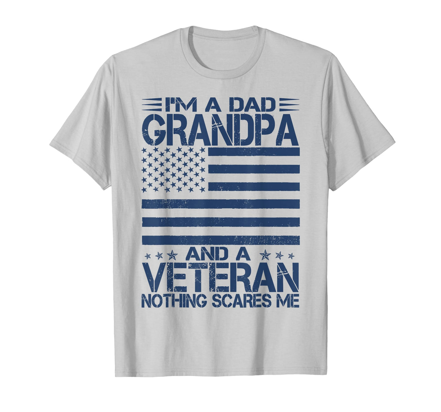 I'm A Dad Papa And Veteran Funny Retro Dad Papa Grandpa T-Shirt