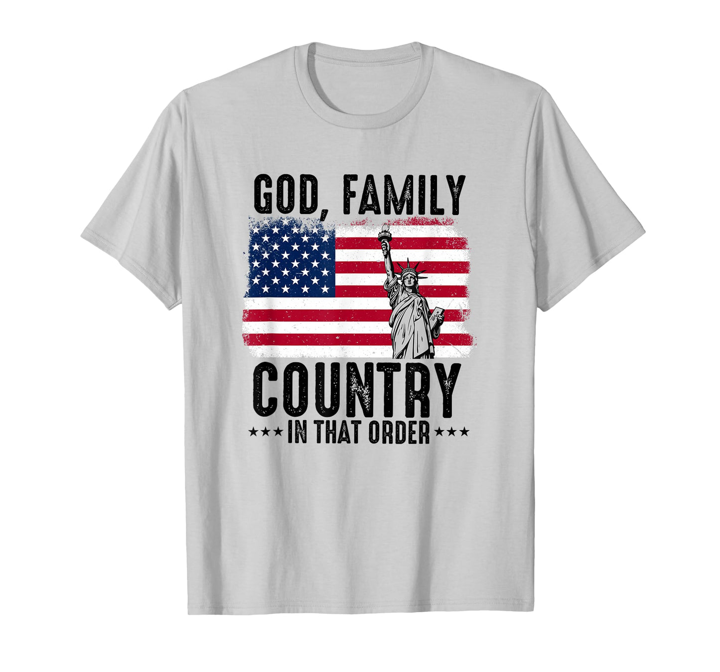 god Family Country in That Order American Flag Patriot USA T-Shirt