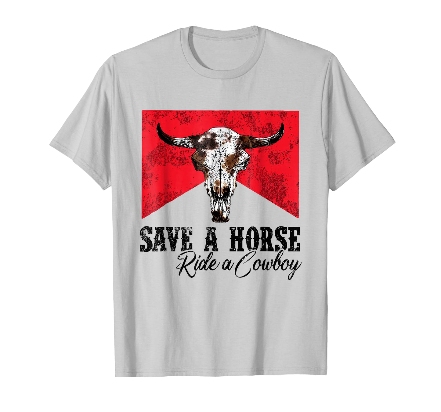Save A Horse Ride A Cowboy Western Country Rodeo Bull Skull T-Shirt