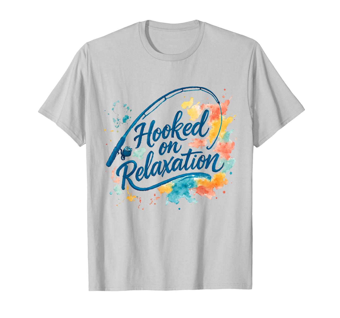 Hooked on Relaxation Fishing Lovers Fun Day Out T-Shirt