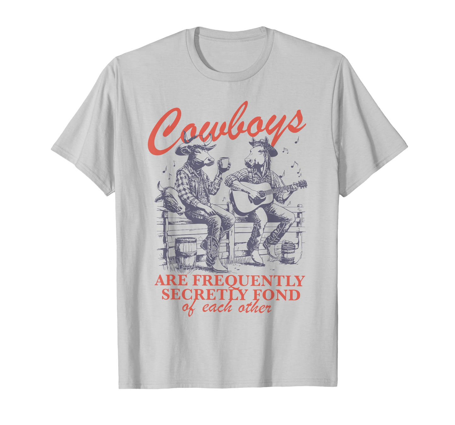 Cowboys Are Frequently Secretly Fond Of Each Other Gay LGBTQ T-Shirt