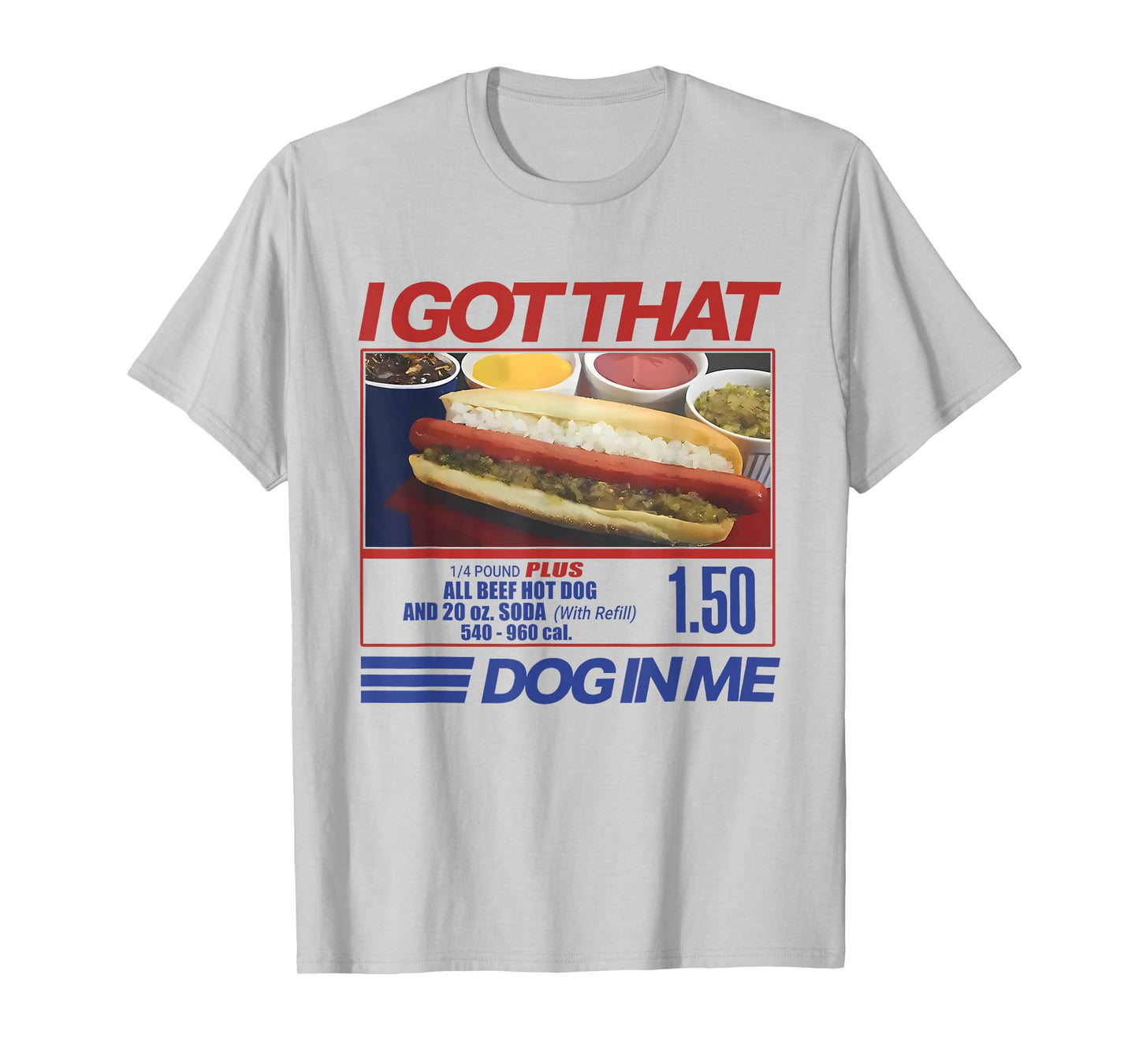 Retro Vintage I Got That Dog in Me Funny Hotdog Men Women T-Shirt