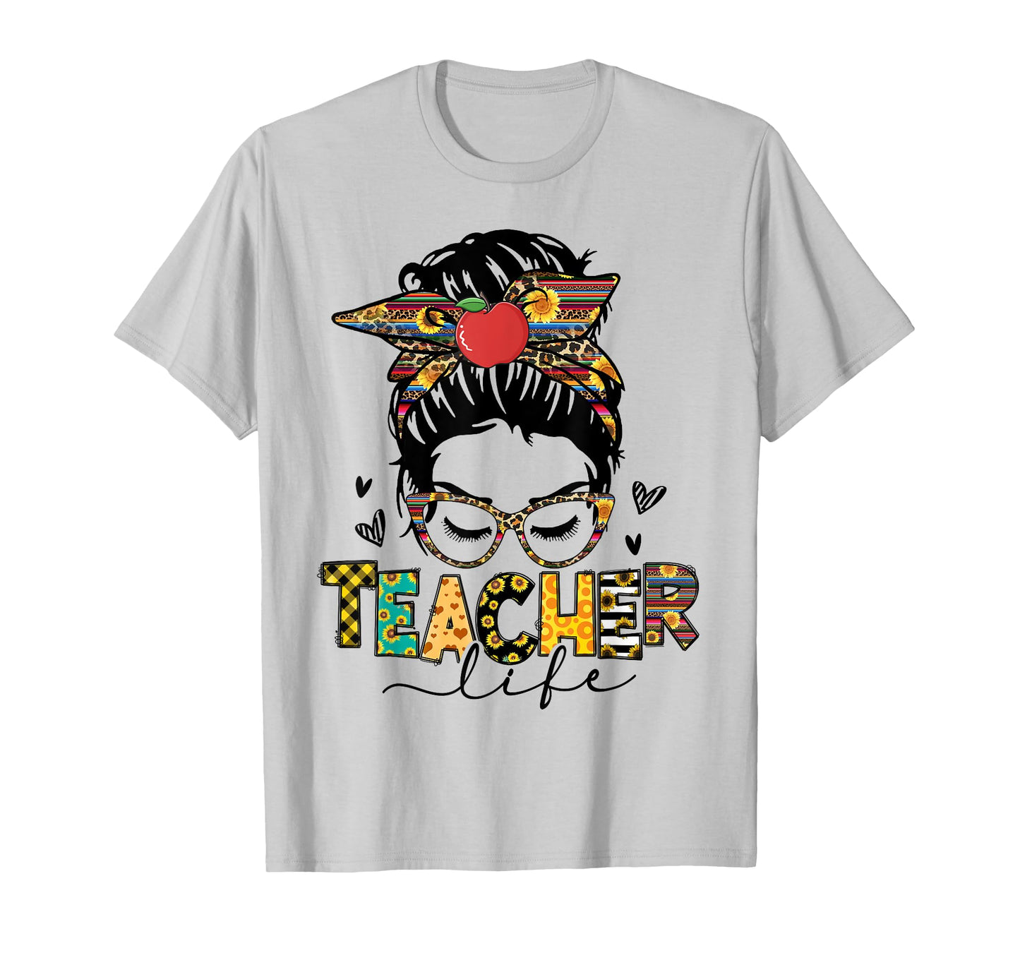 Teacher Life Messy Bun Hair Teacher Back To School T-Shirt