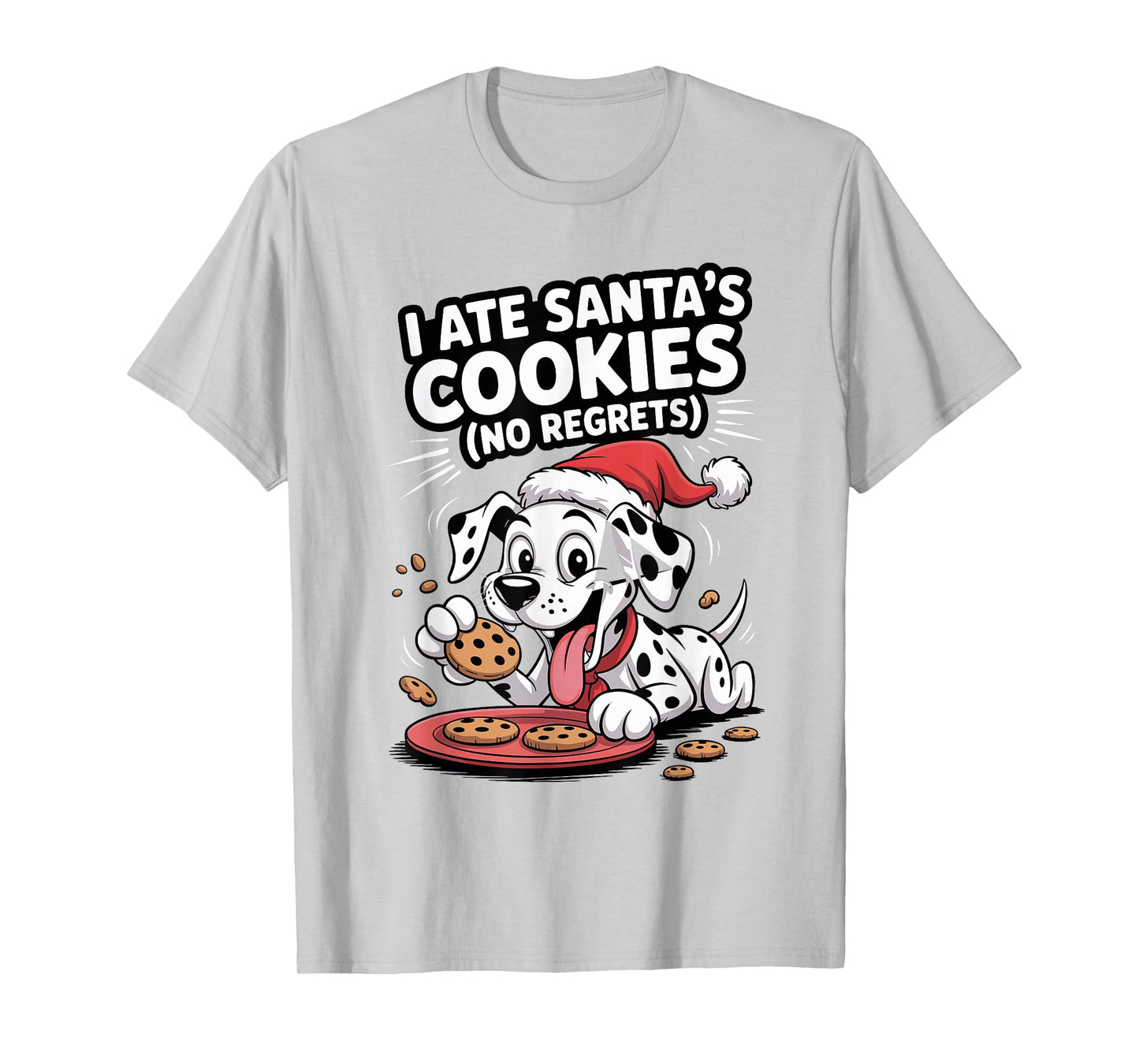 I Ate Santas Cookies Xmas Puppy Funny Christmas Dalmatian T-Shirt