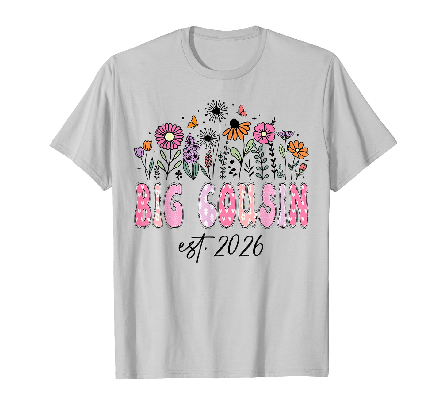 Big Cousin Est. 2026 Pink Wildflower Promoted to Big Cousin T-Shirt