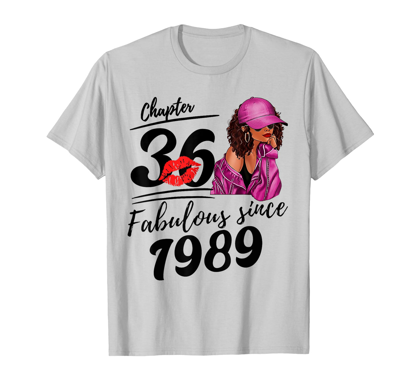 Chapter 36 Fabulous Since 1989 Black Women 36th Birthday T-Shirt