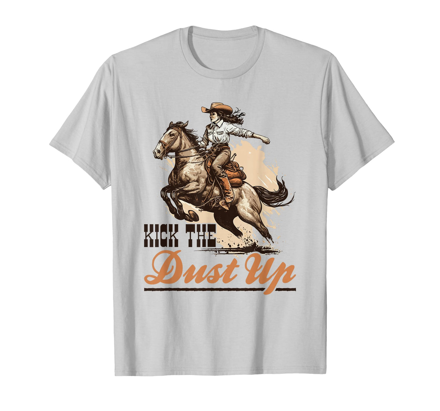 Country Kick The Dust Up, Bronc Horse Riding Cowgirl T-Shirt