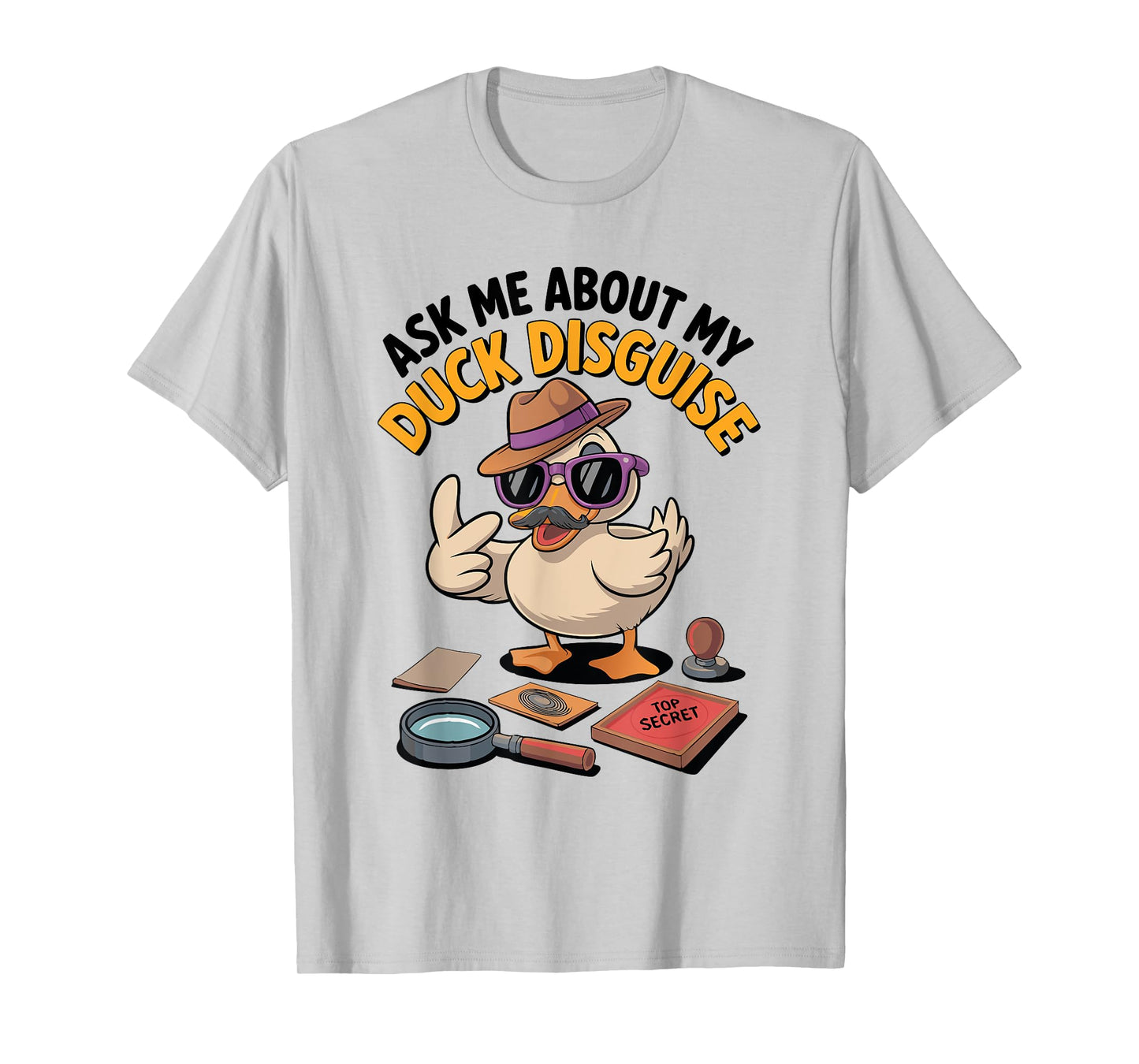 Ask Me About My Duck Disguise Duck Costume Halloween Funny T-Shirt