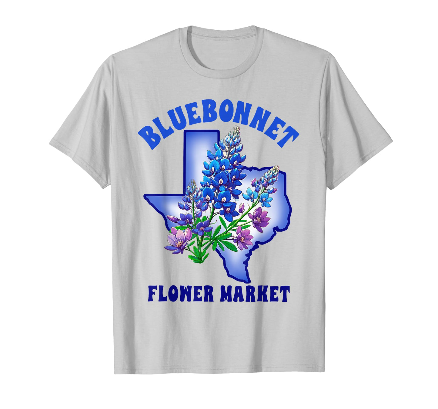 Texas State Texas Hometown Travel Bluebonnet Flowers Market T-Shirt