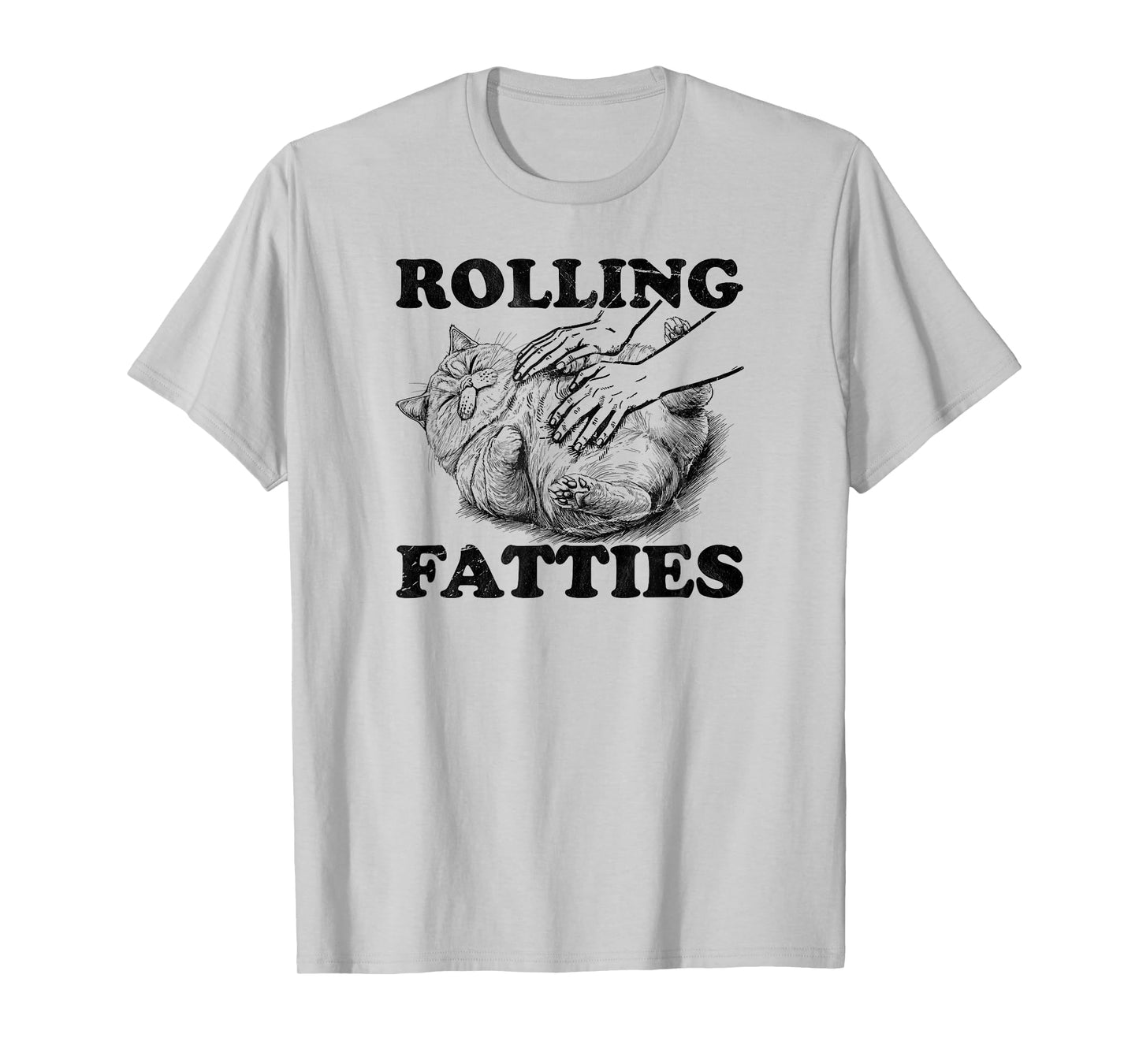 Rolling Fatties cat funny cute cat lover Kitten Owner retro Men Women T-Shirt