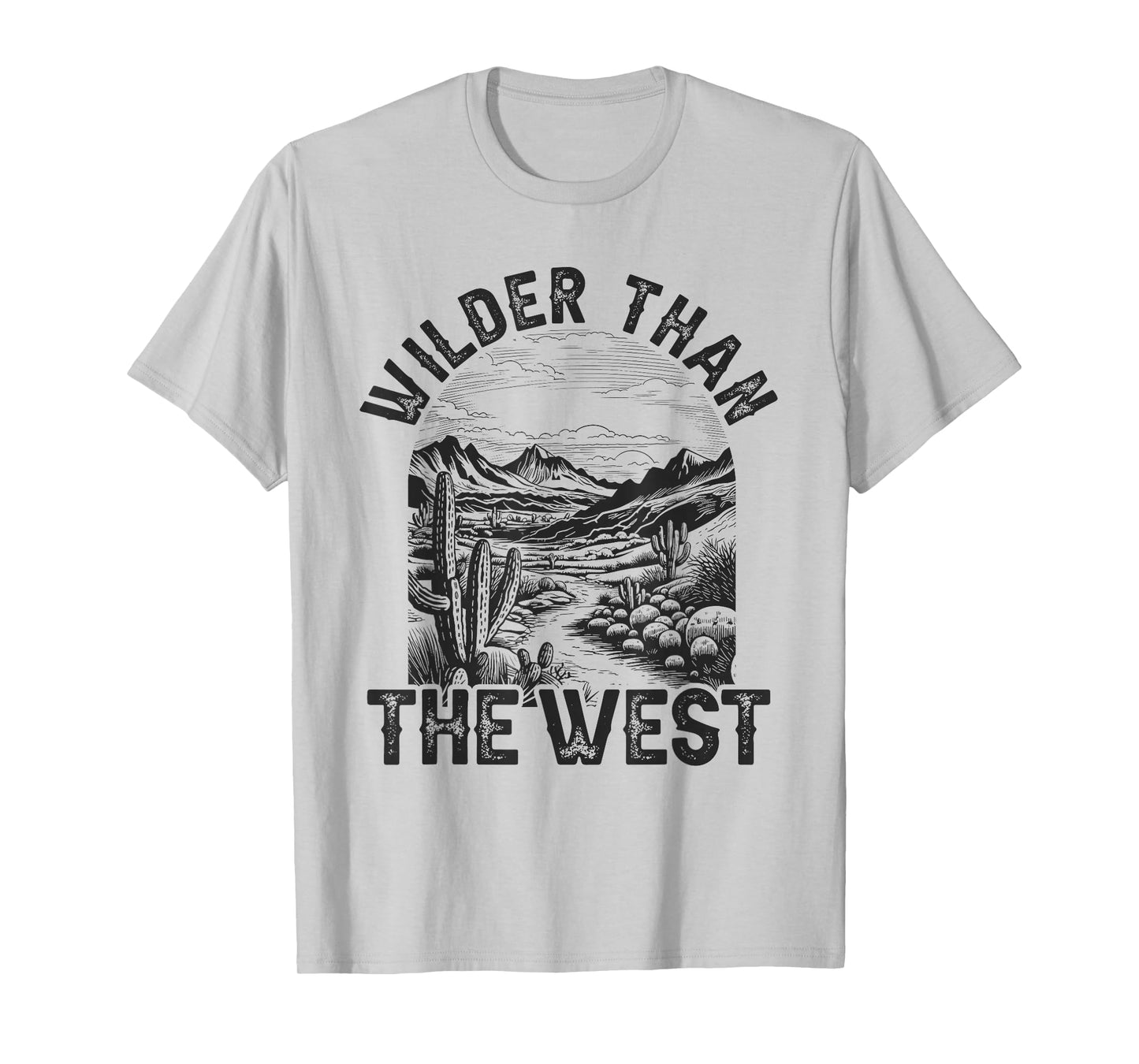 Western Desert Country For Kids Wilder Than The West T-Shirt