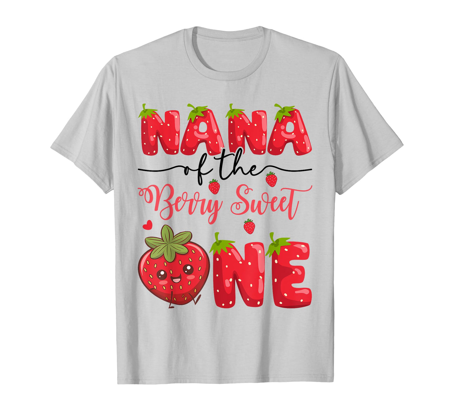 Nana Of The Berry Sweet One Strawberry First Birthday T-Shirt