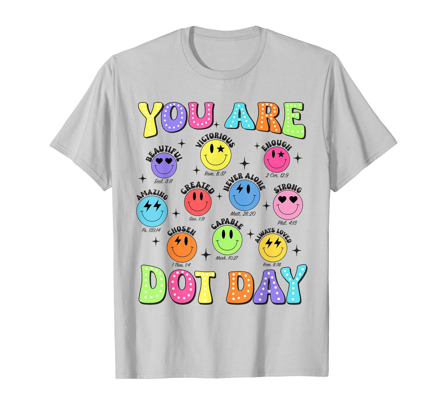 You are Enough Christian Bible Dot Day Colorful Polka Dot T-Shirt