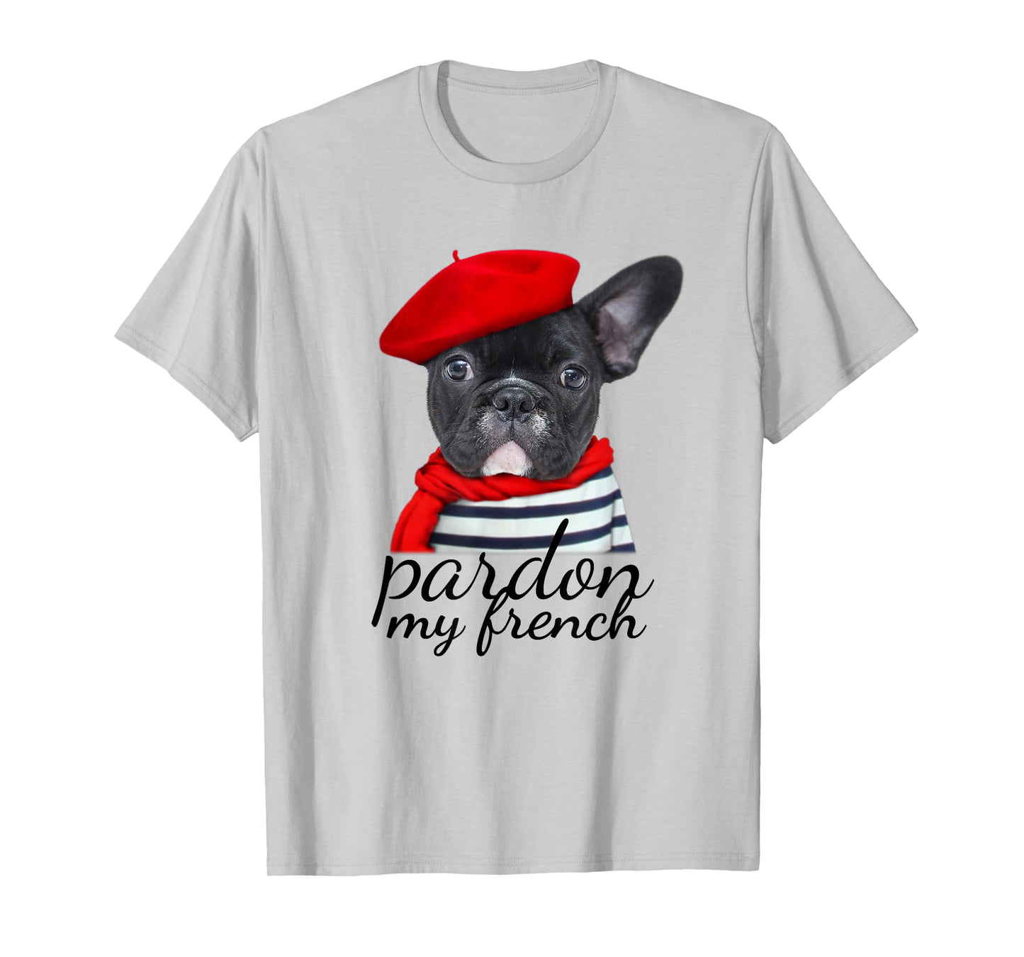 Pardon my french Bulldog Shirt Cute Frenchie T-Shirt T-Shirt