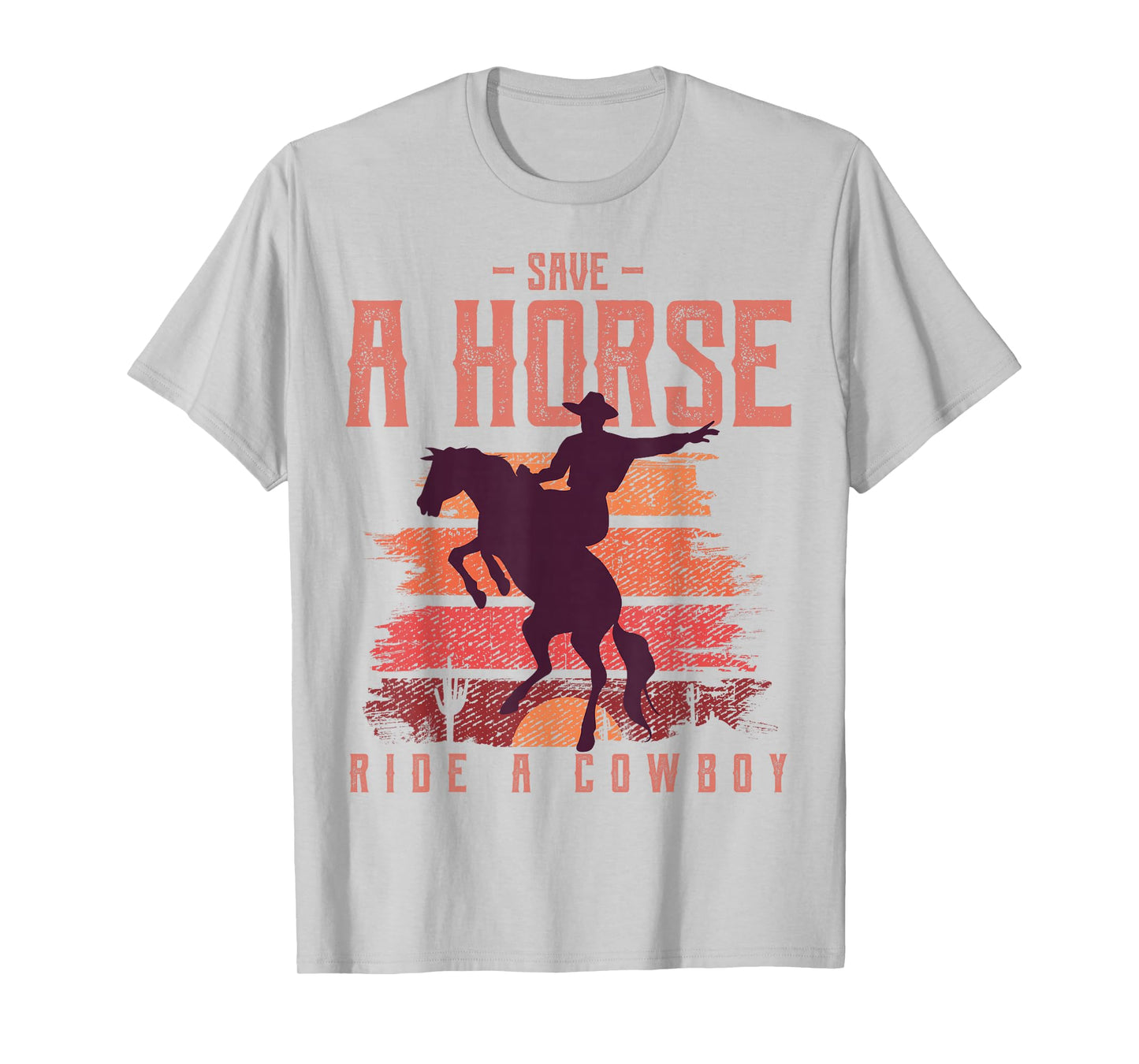 Save A Horse Ride A Cowboy Folk Style Western Country Music T-Shirt